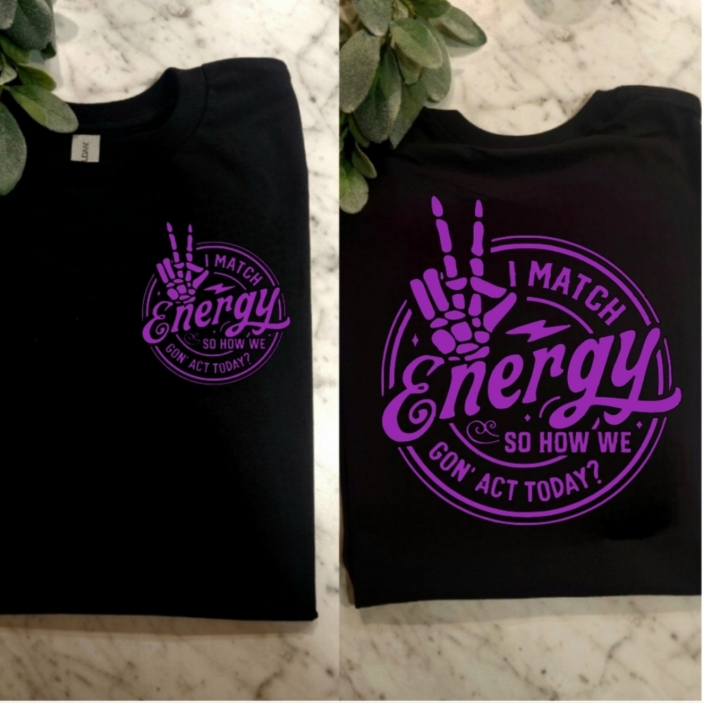 Funny shirt I match energy humor skeleton hand popular cute Black And Purple